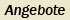 zu den Angeboten