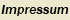 Impressum